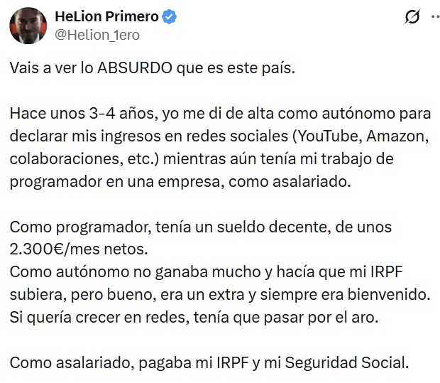 Es como si alguien estuviera interesado en acabar con los autónomos.