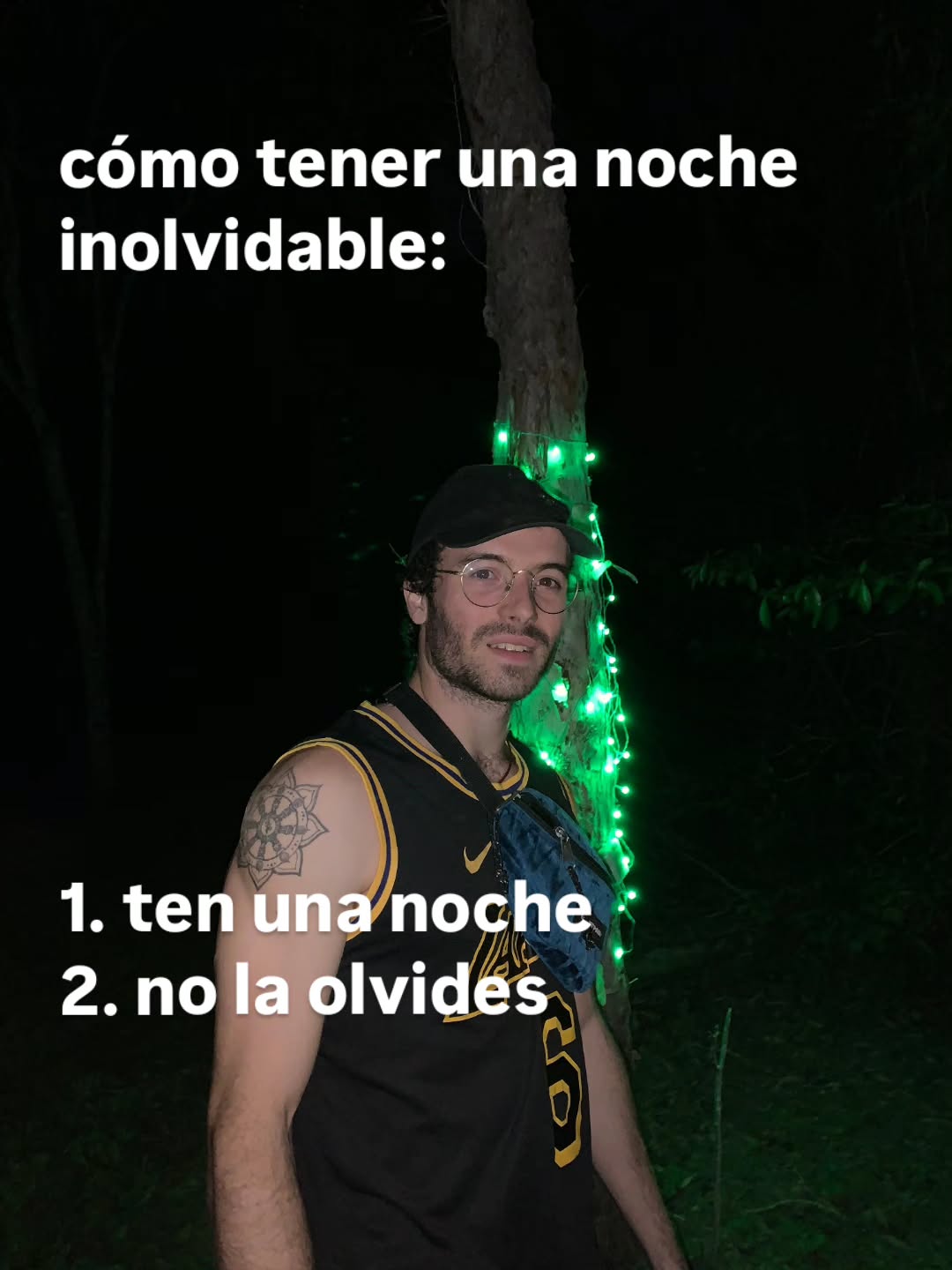 Cómo tener una noche inolvidable.