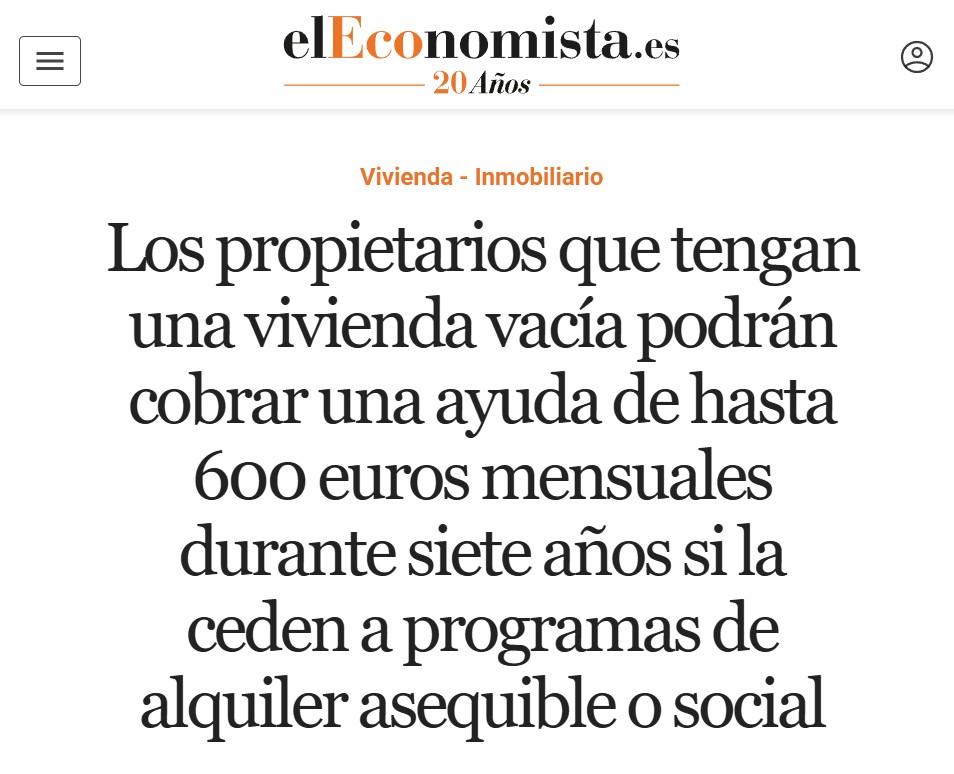 El Estado pagará 600 euros a los que tengan una vivienda vacía y se la cedan para alquiler social.