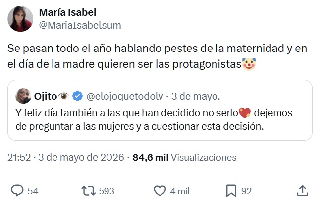 "Feliz día a las mujeres que han decidido no ser madres".