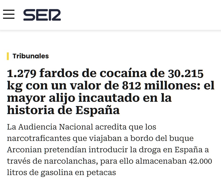 El mayor aIijo incautado en la historia de España: 1.279 fardos de coca (30.215 kg) con un valor que supera los 800 millones en el mercado.