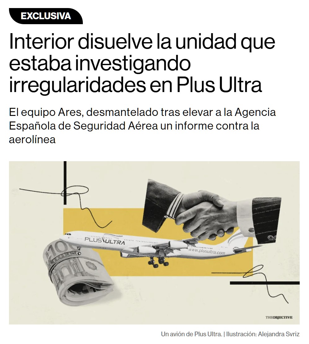 Noticia de hace 2 días: Interior disuelve la unidad que estaba investigando irregularidades en Plus Ultra.