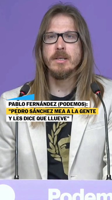 Pablo Fernández: “Pedro Sánchez mea a la gente y les dice que llueve”