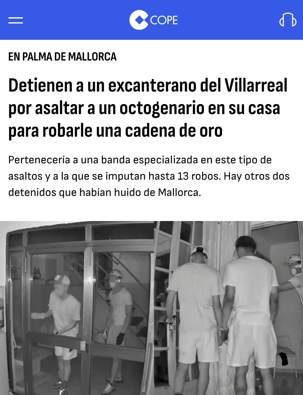Detienen a un canterano del Villarreal por asaltar a un octogenario en su casa para robarle una cadena de oro.
