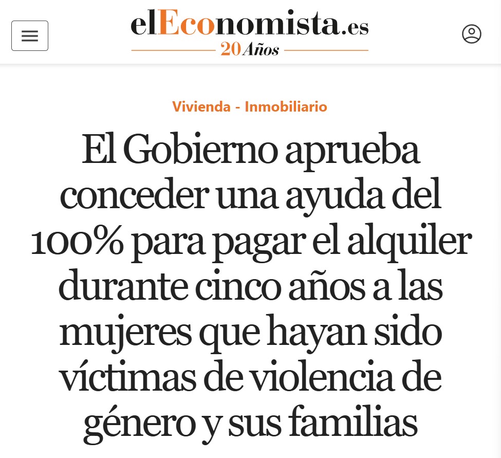 El Gobierno aprueba un 100% de ayuda al alquiler durante 5 años para mujeres víctimas de VioIencia de Género.