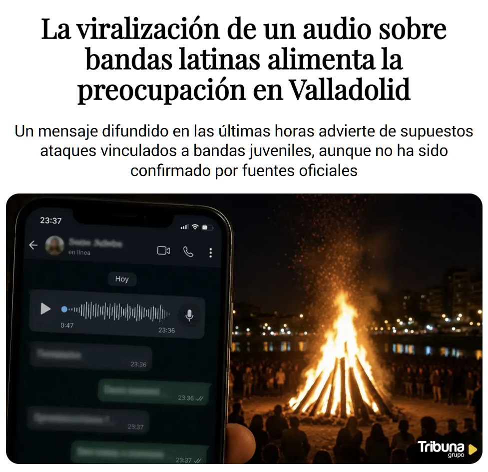 Alerta extrema por bandas latinas en Valladolid después de que se hiciera viral un audio donde se afirma que hoy, durante la noche de San Juan, tres aspirantes a entrar en los Dominican Don’t Play deben acabar con la vida de tres civiles.