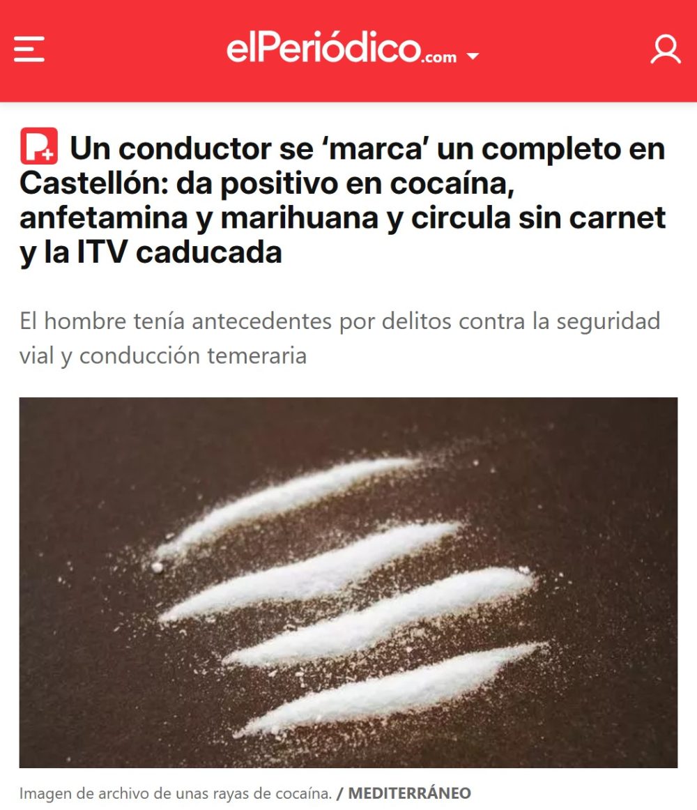 Un conductor ha dado positivo EN TODO.