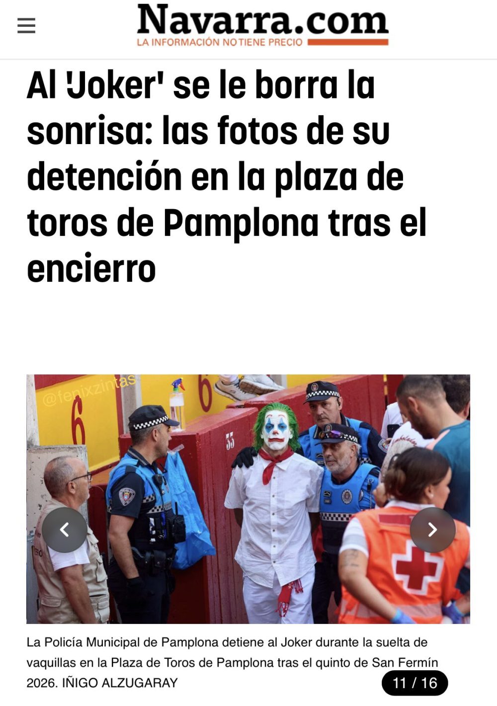 Mientras habláis de Francis, Lamine Yamal, Mikel Merino, Courtois o Fabián, en San Fermín la policía local de Navarra ha conseguido sin ruido y con bastantes menos medios un hito que el mismísimo Batman daba por imposible: detener al malvado Joker.