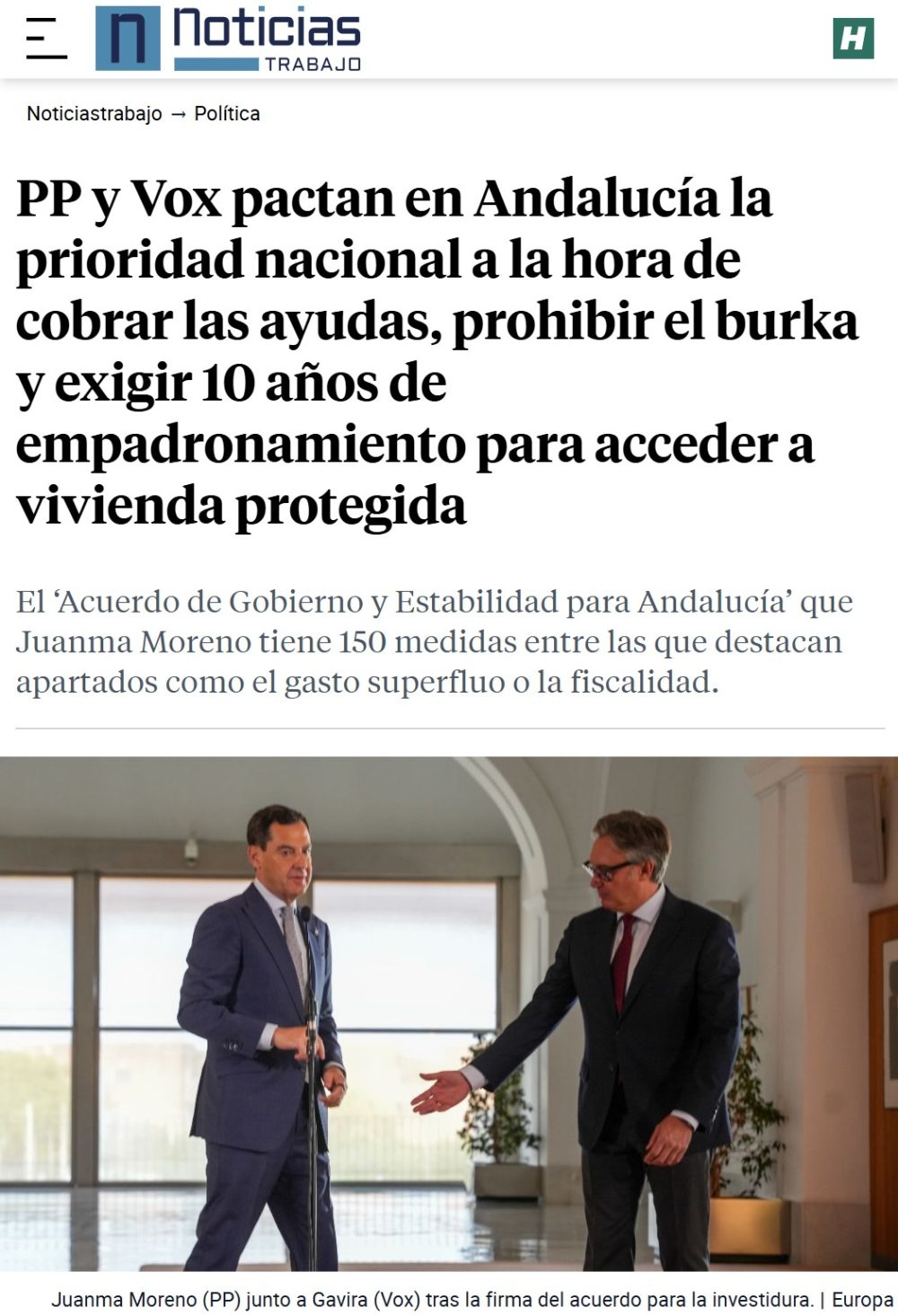 PP y Vox acuerdan en Andalucía exigir 10 años de empadronamiento para comprar VPO y 5 para alquiler social. El pacto prohíbe el uso del burka en espacios públicos y reduce un 50% las subvenciones a sindicatos y organizaciones empresariales.