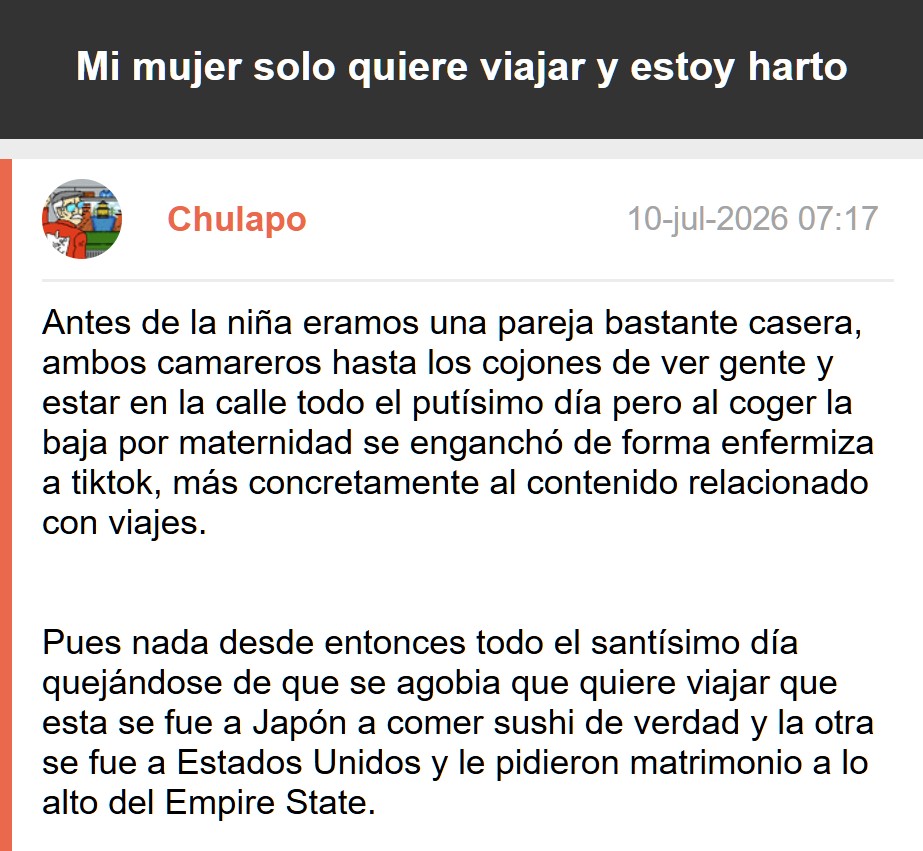 "Mi mujer solo quiere viajar y estoy harto"