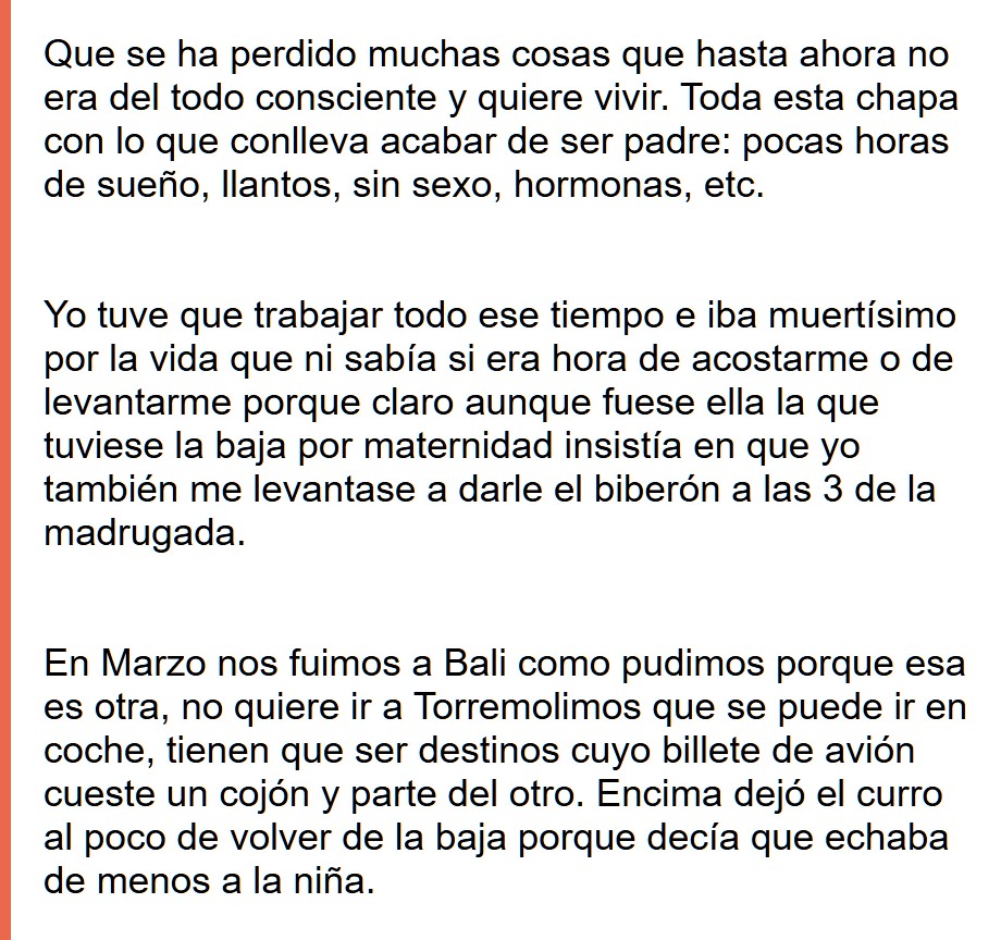 "Mi mujer solo quiere viajar y estoy harto"
