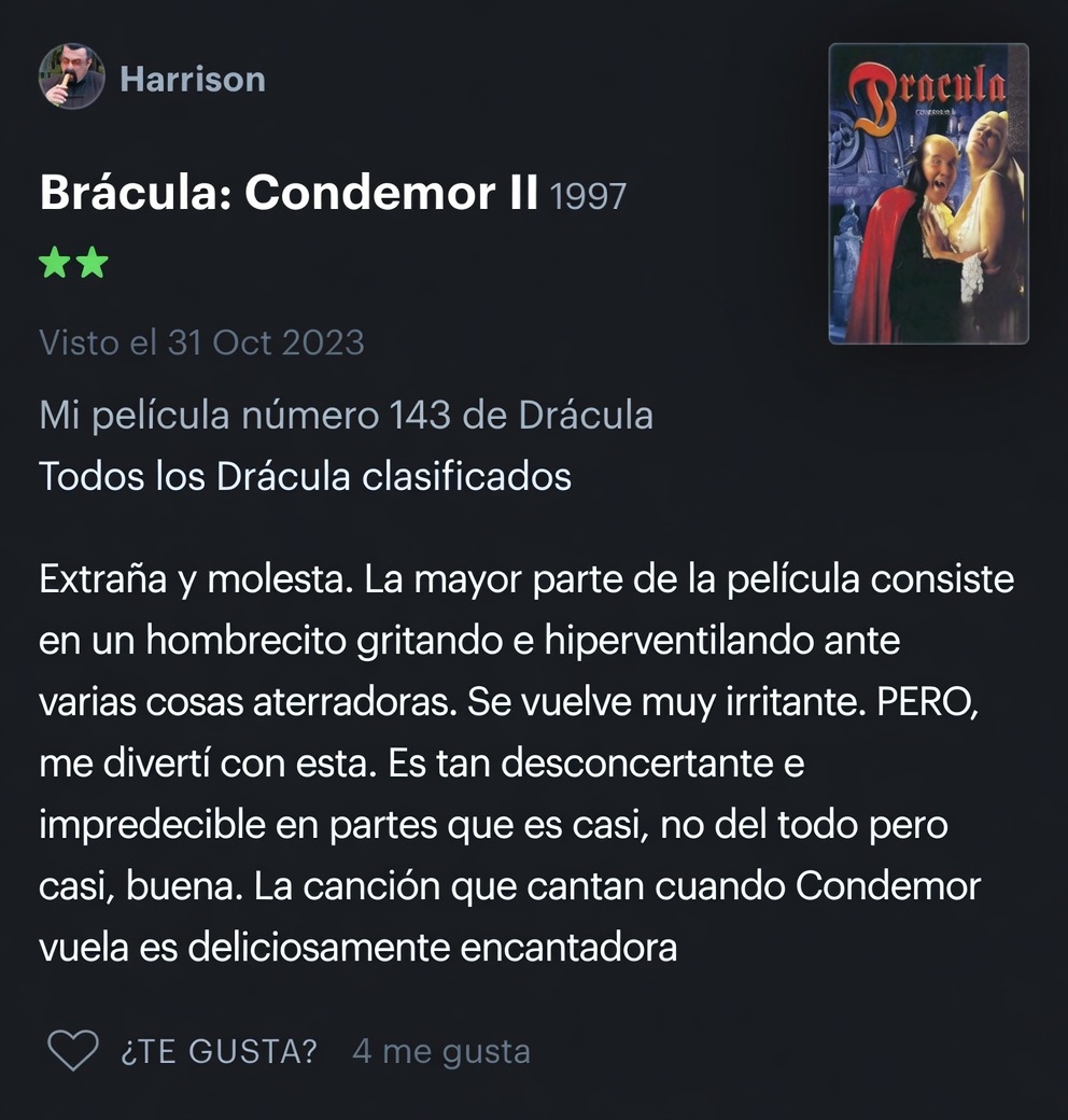 No paro de pensar en el tío que se ha visto todas las pelis basadas en Drácula, y un día le da por ponerse Brácula de Chiquito de la Calzada.