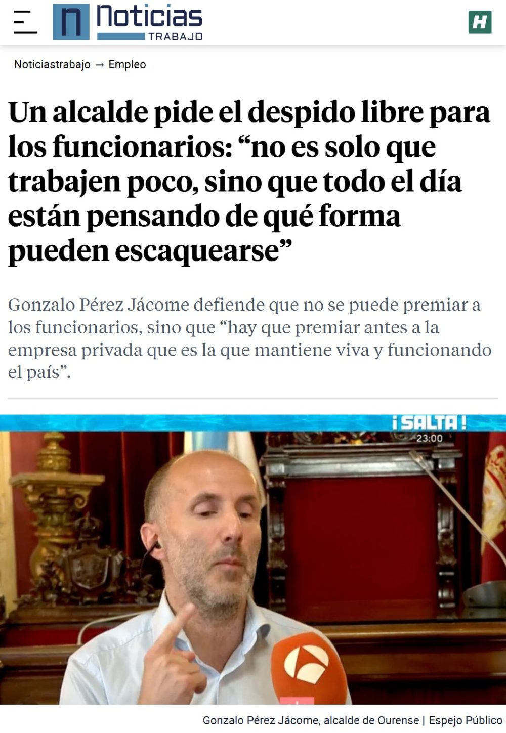 Gonzalo Pérez Jácome, alcalde de Ourense: "Ojalá existiera el despido libre en el sistema funcionarial".