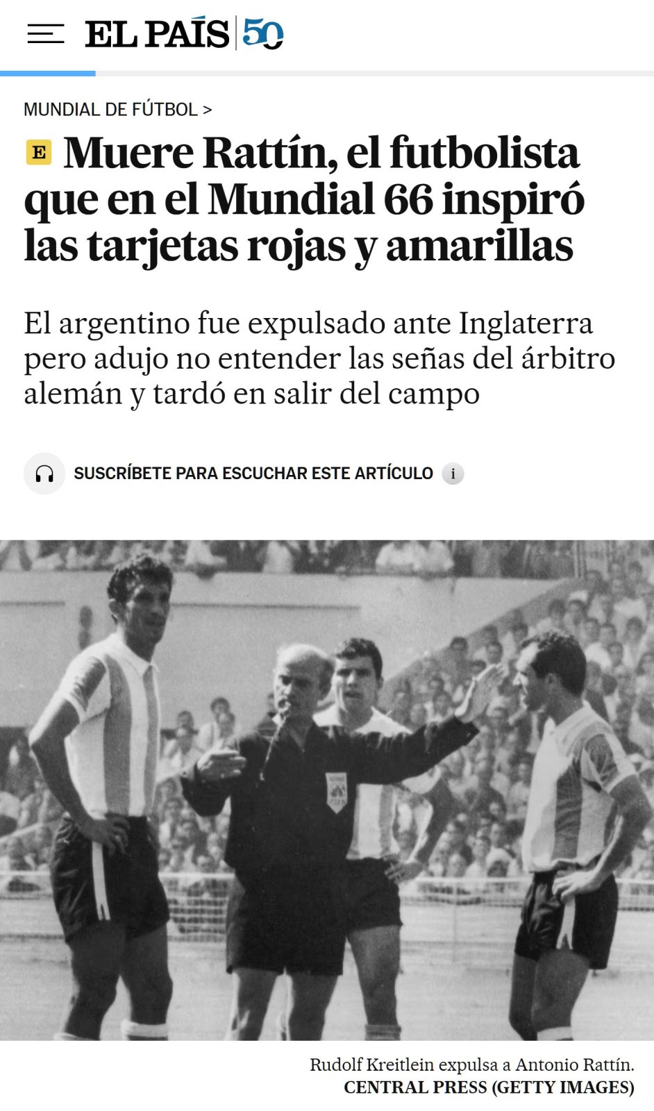 Hace 10 días murió el jugador argentino que inspiró las tarjetas rojas y amarillas.