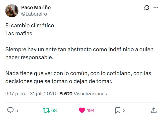 Siempre hay un ente abstracto al que culpar de todos los problemas.