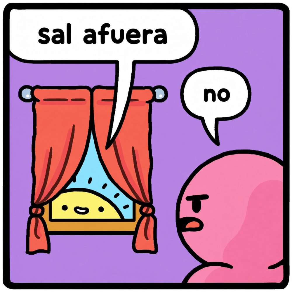 Sal a la calle.