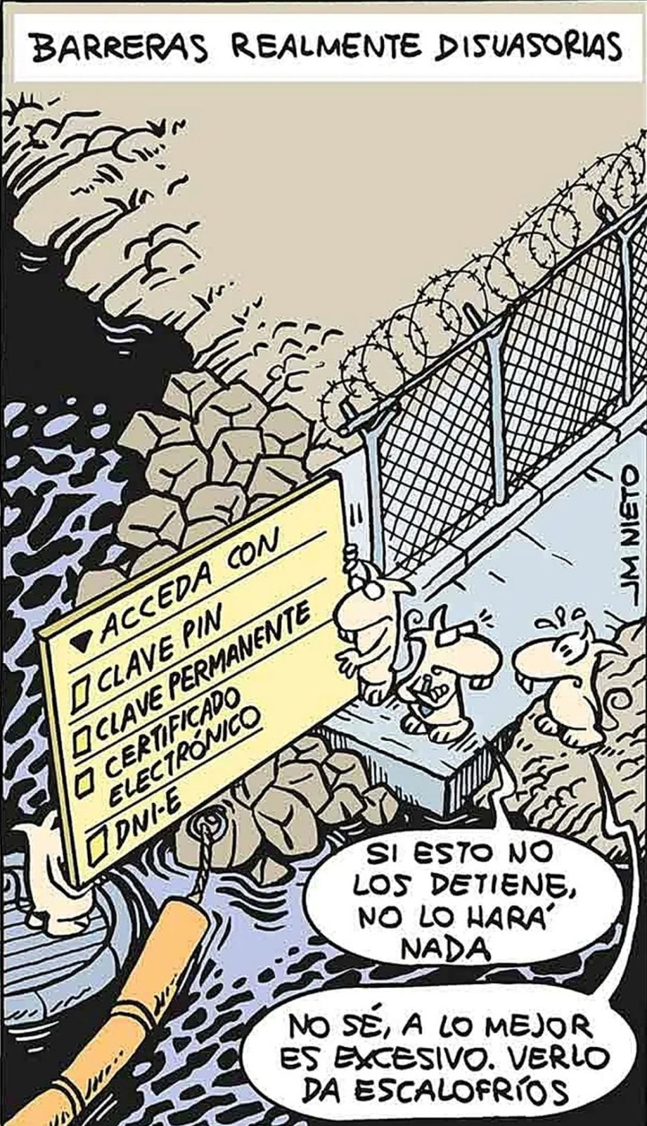 Un método realmente disuasorio.