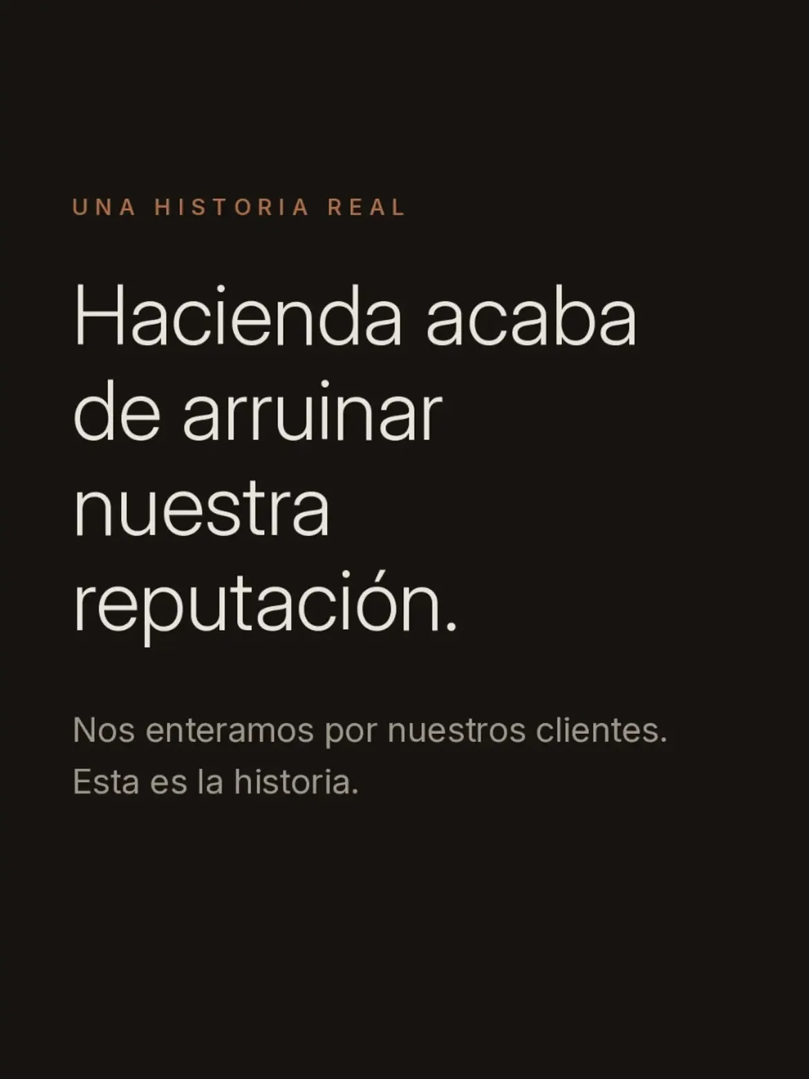 "Hacienda acaba de arruinar nuestra reputación"