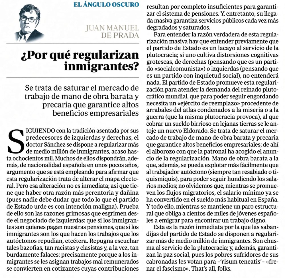 Juan Manuel de Prada: ¿Por qué regularizan inmigrantes?