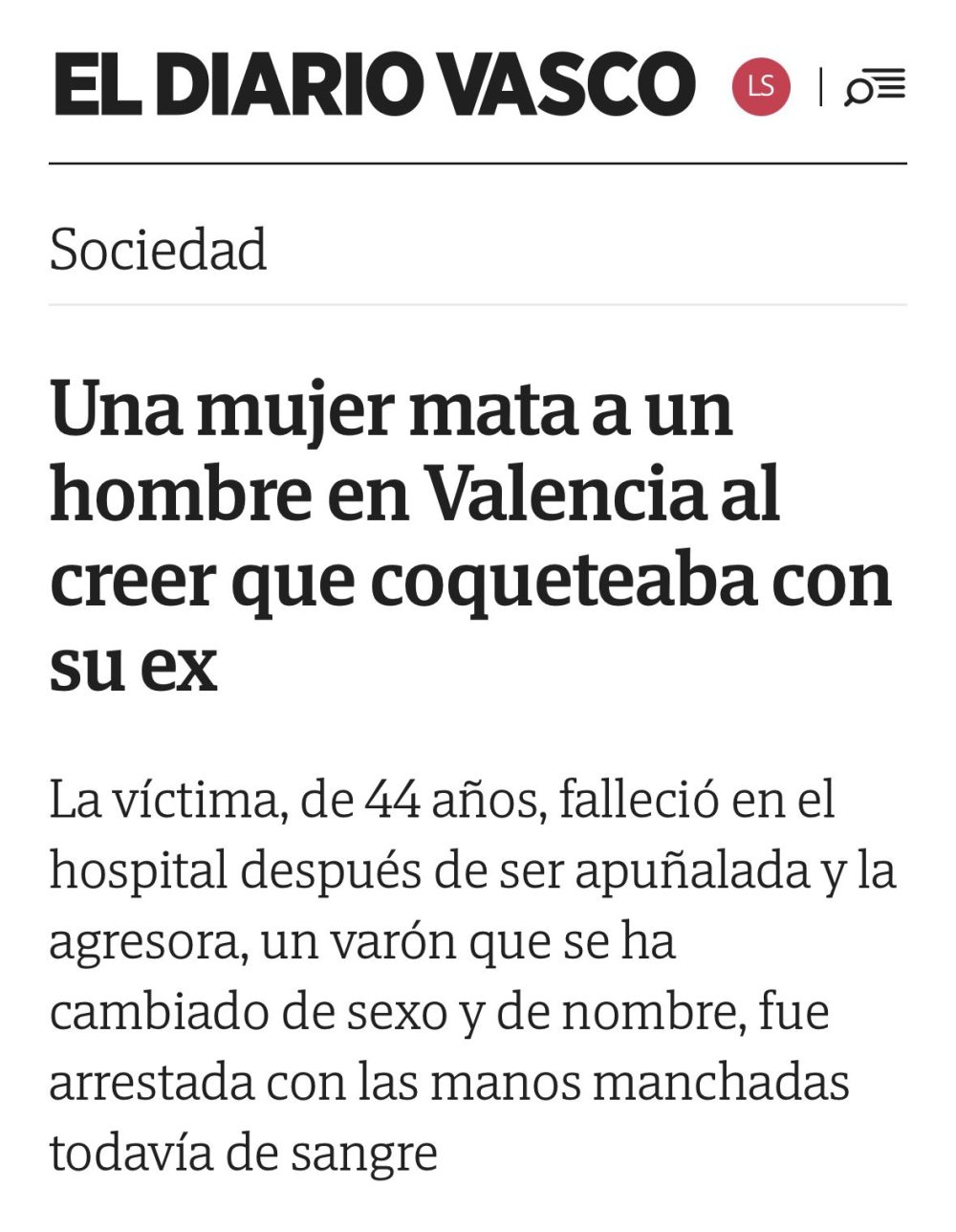 Una mujer trans (hombre biológico) se ha cargado a un hombre por creer que estaba flirteando con su ex.