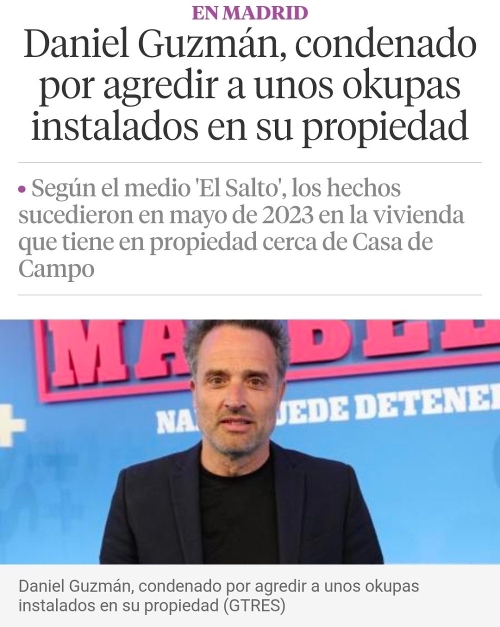 Vosotros sois muy jóvenes pero Daniel Guzmán fue condenado por echar a tres sujetos que okuparon una vivienda vacía de su propiedad.