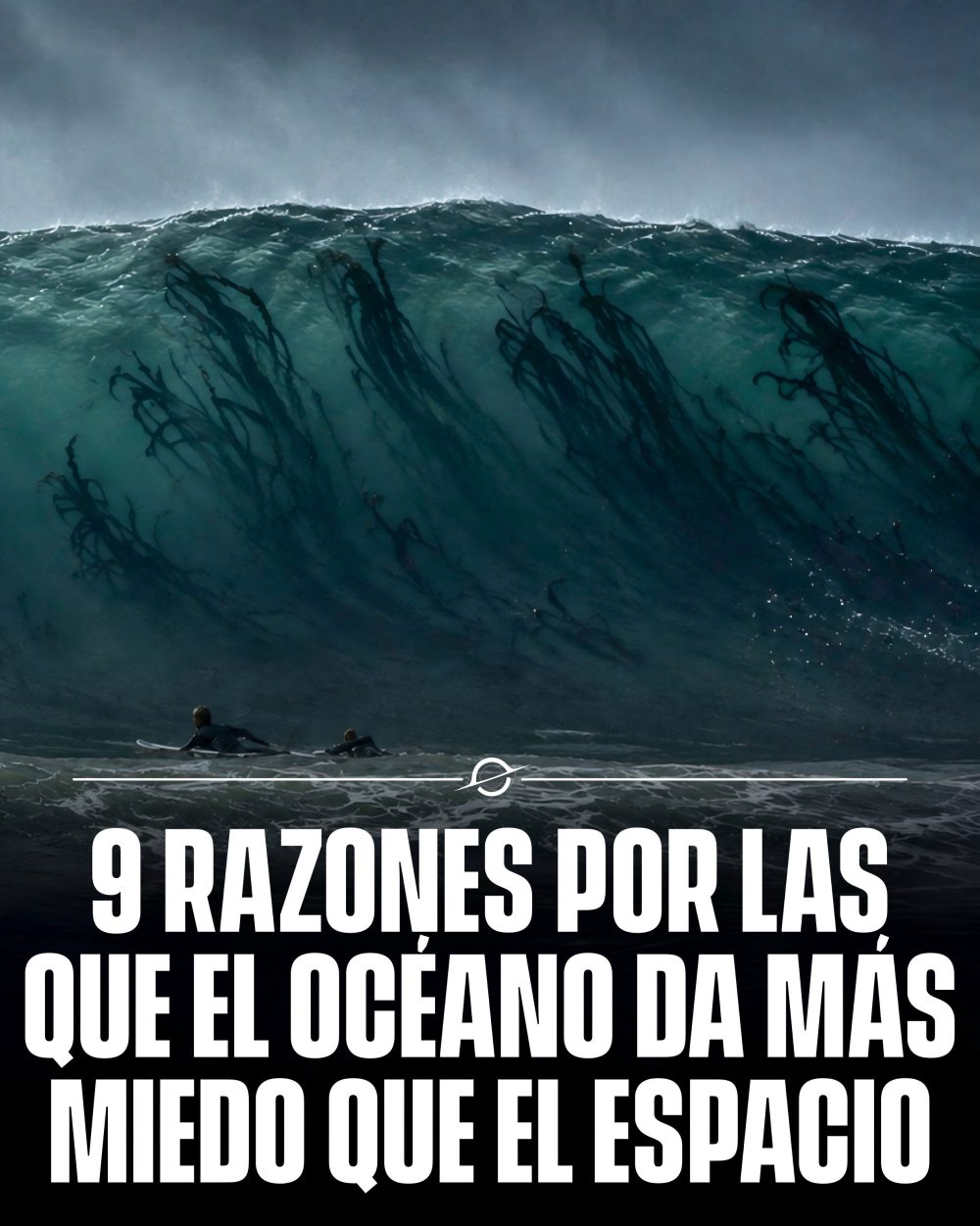 9 razones por las que el océano da más miedo que el espacio.