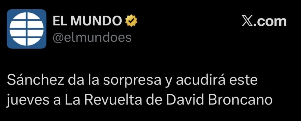 Pedro Sánchez irá hoy a La Revuelta.