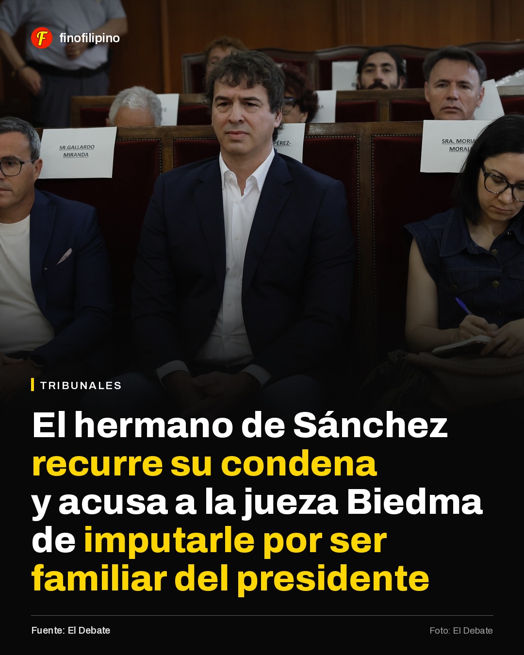 El hermano de Sánchez, condenado a 9 años de inhabilitación, dice que la jueza fue a por él por ser hermano de Perro