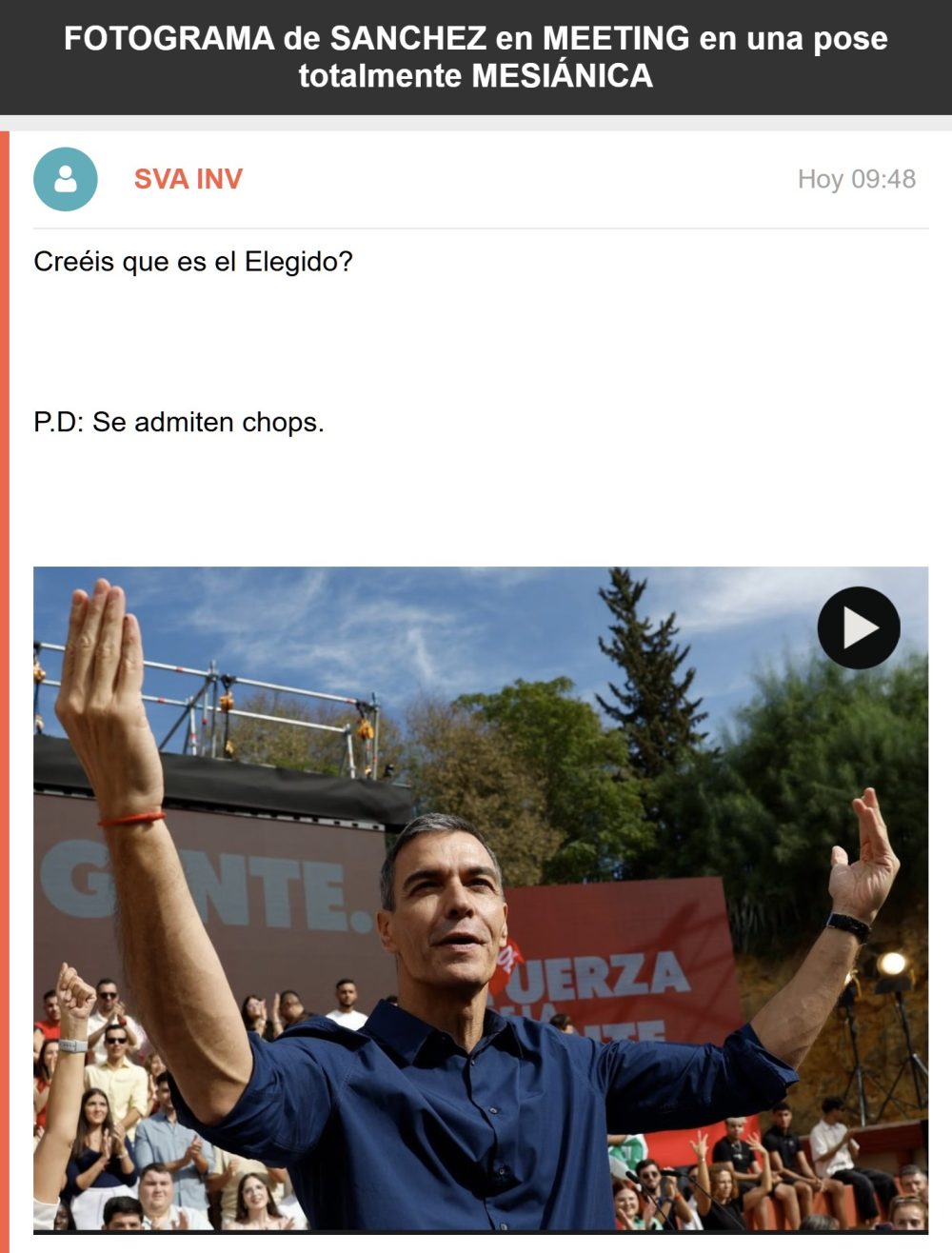 Pedro Sánchez de Nazaret pide chops.