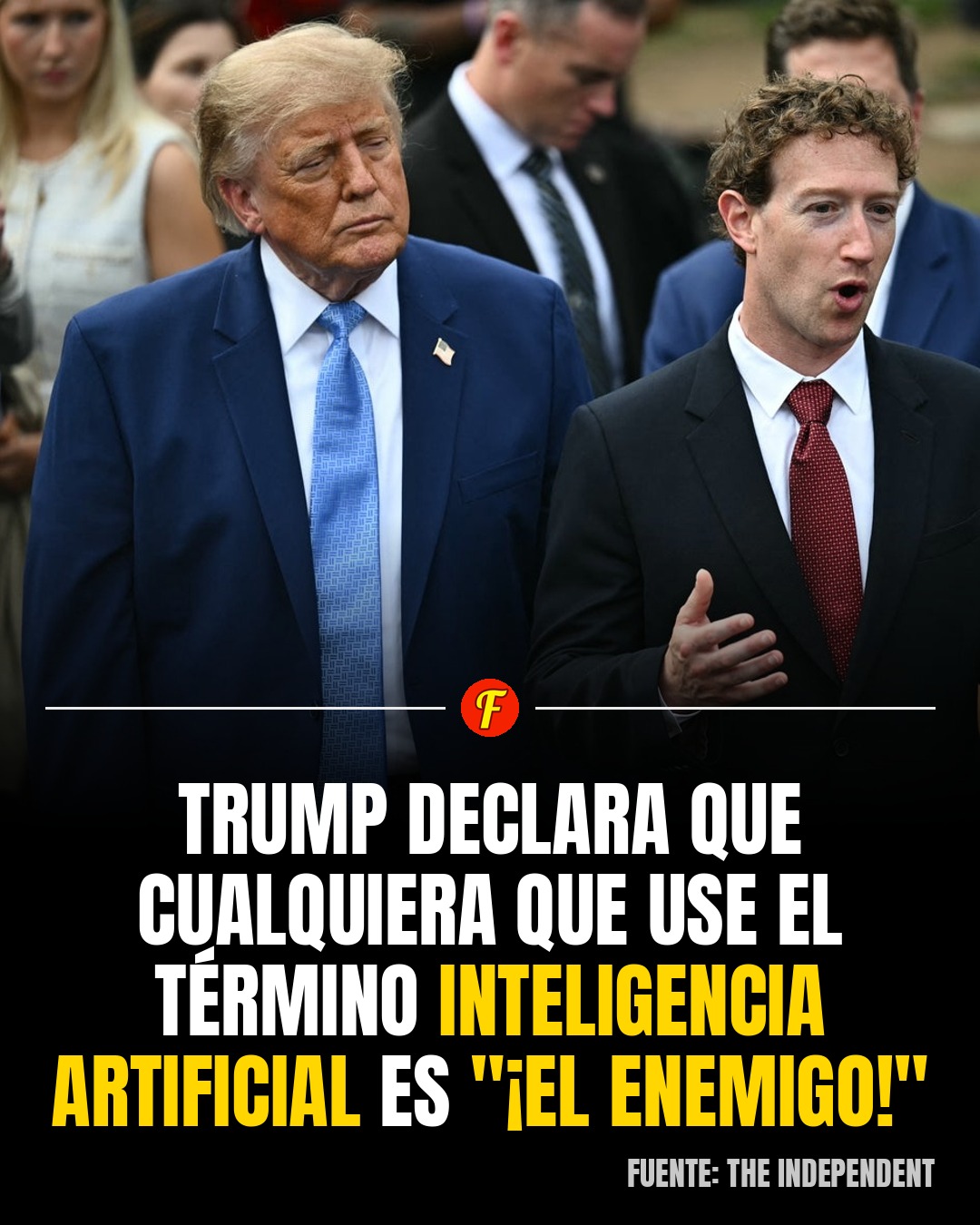 Trump declara enemigo a quien diga "inteligencia artificial" porque lo artificial hace que la inteligencia parezca falsa, y de eso él sabe un rato.