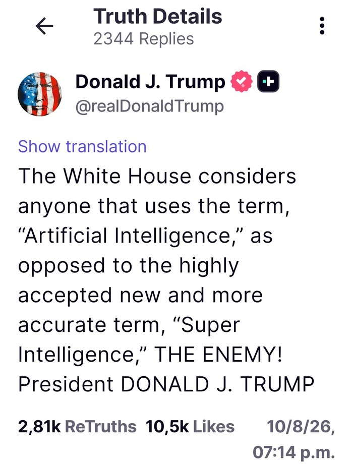 Trump declara enemigo a quien diga "inteligencia artificial" porque lo artificial hace que la inteligencia parezca falsa, y de eso él sabe un rato.